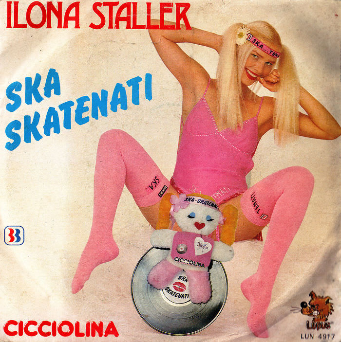 #16 Ilona Staller – Ska Skatenati