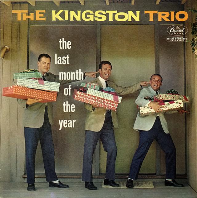 #19 The Last Month of the Year by The Kingston Trio, 1960