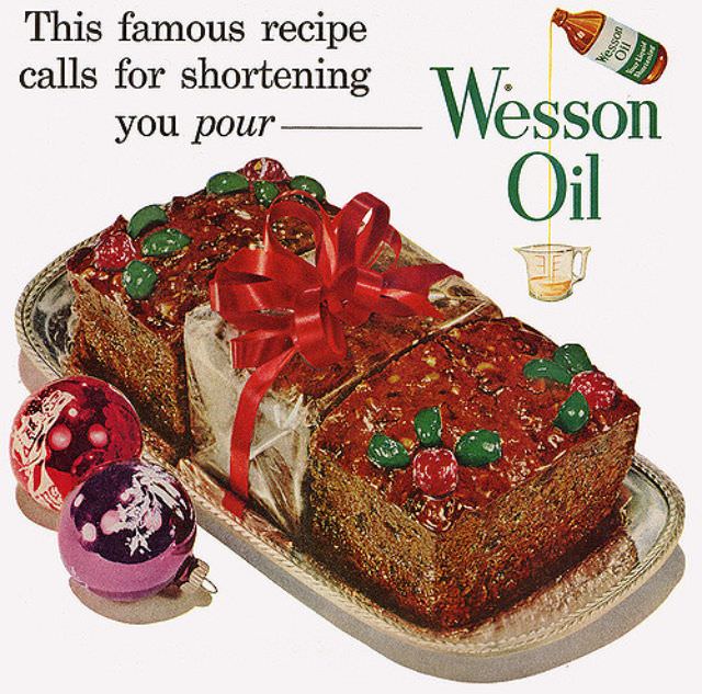 Wesson Fruitcake. From LIFE magazine, December 5, 1955