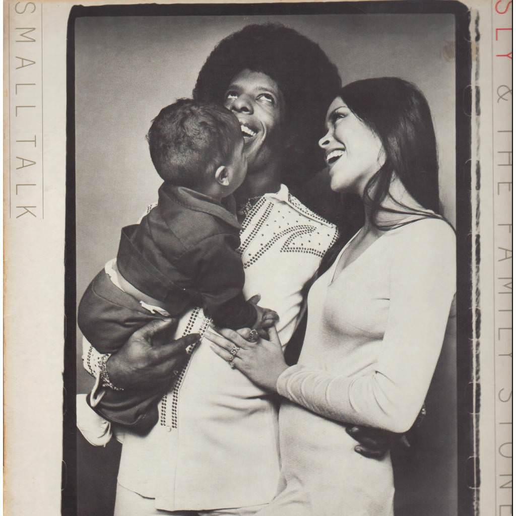 #10 Sly Stone and Kathleen Silva Album: Sly and The Family Stone ‘Small Talk’