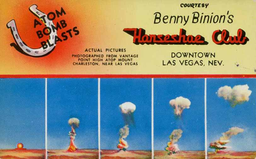 #2 A Horseshoe Club advertisement touting its excellent views of nuclear tests.