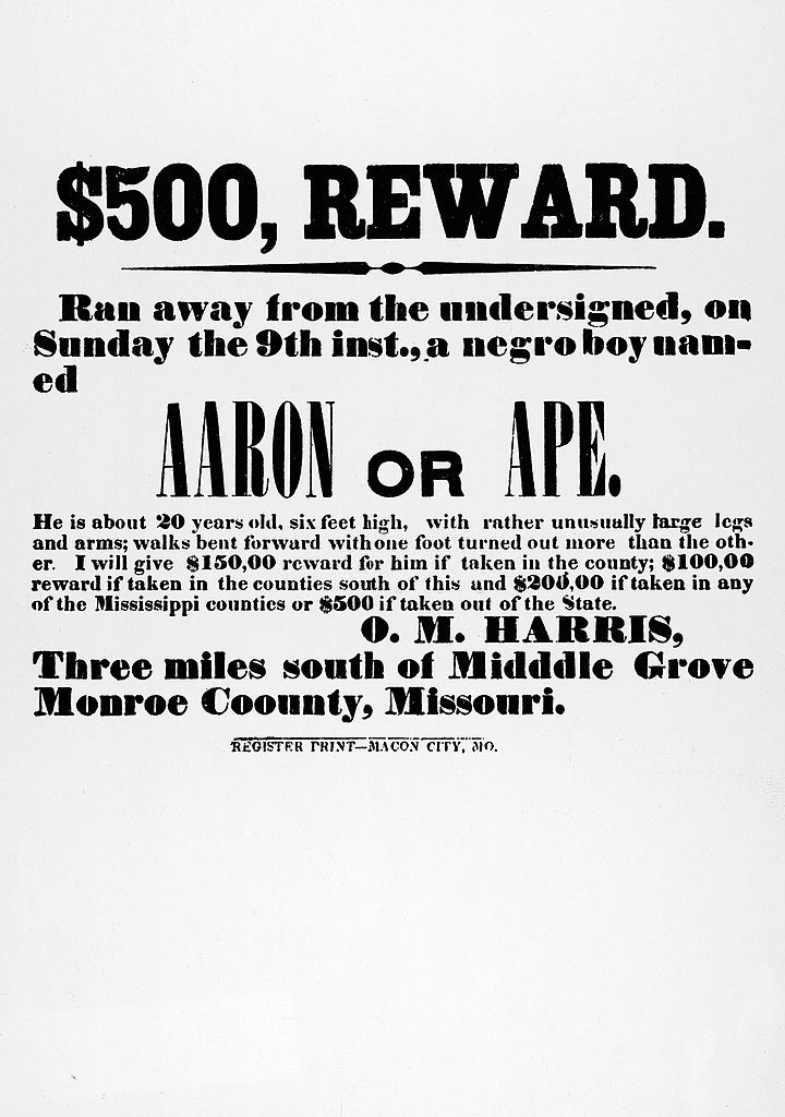 #10 A poster offers a cash reward for the return of a runaway slave to his oppressor, Monroe County, Missouri, 1850s.