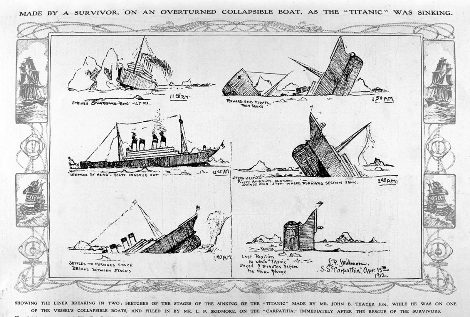#1 A sketch of the sinking drawn by John B. Thayer while he was on a capsized lifeboat, and filled in by P.L. Skidmore aboard the Carpathia.