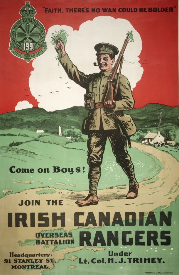Faith, There’s No Wan Could Be Bolder” – Come on Boys! Join the Irish Canadian Overseas Battalion Rangers
