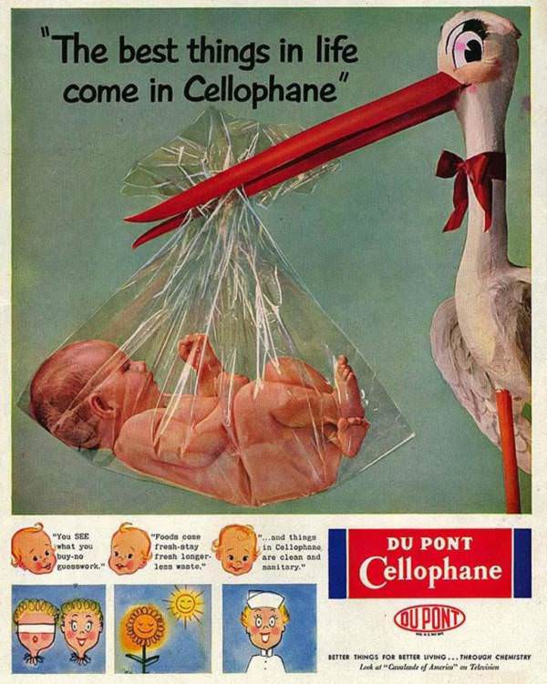 #5 Cellophane ad showing a baby wrapped in cellophane. In reality, a baby in that situation would suffocate.