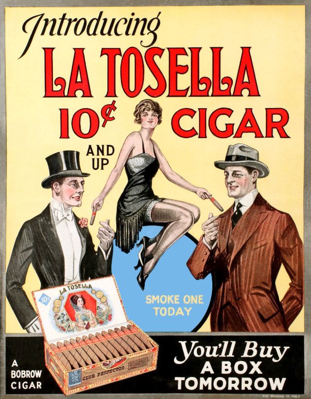 Introducing La Tosella 10¢ Cigar, “You’ll Buy a Box Tomorrow”, 1920s
