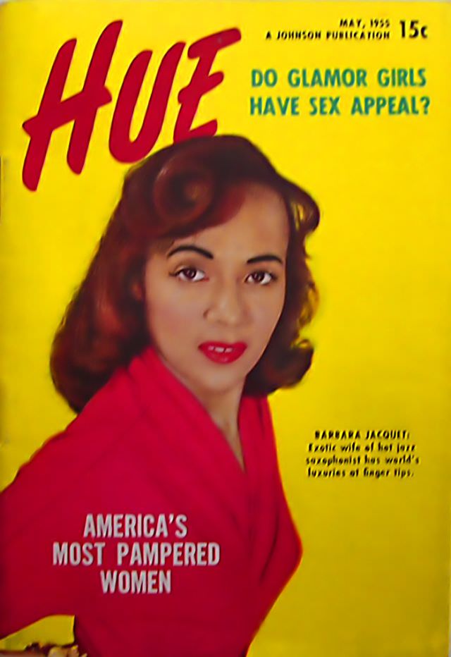 #14 Barbara Jacquet, One of America’s Most Pampered Women, Hue magazine, May 1955