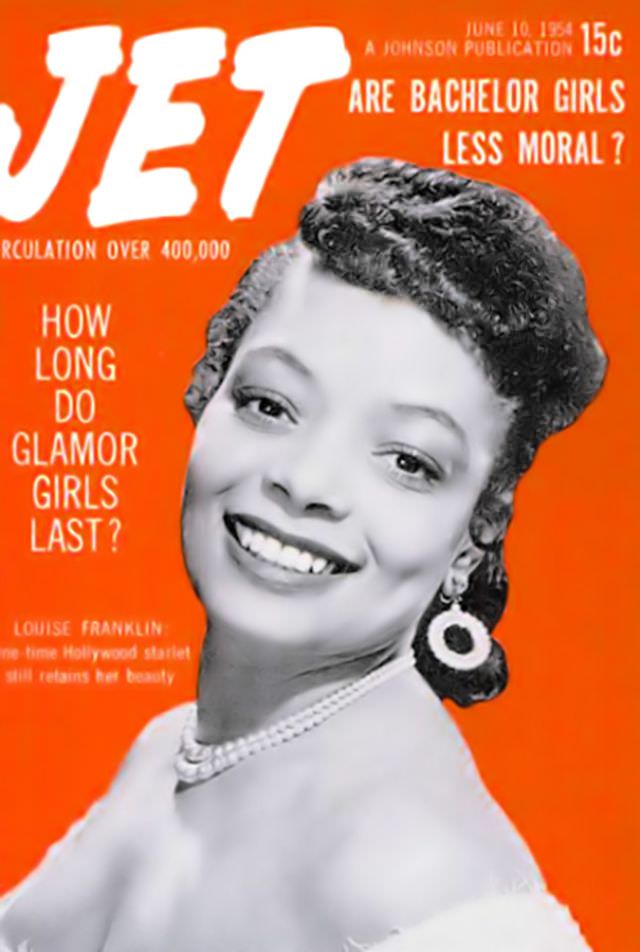 #17 How Long Do Glamour Girls Like Louise Franklin Last, Jet Magazine, June 10, 1954