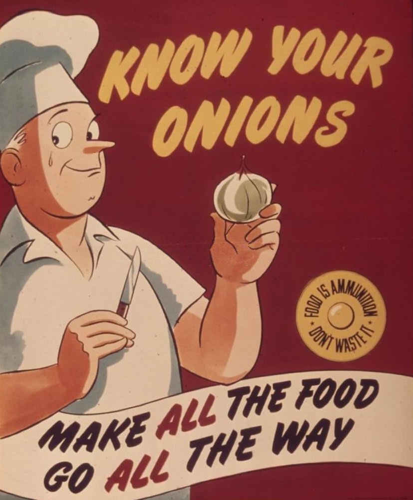 #115 Government issued wartime poster encouraging Americans not to waste food, 1943.