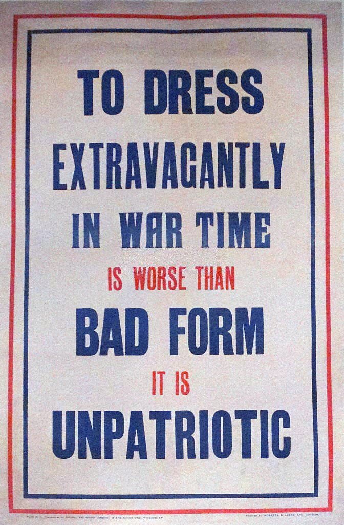 #152 To dress extravagantly in wartime is unpatriotic.