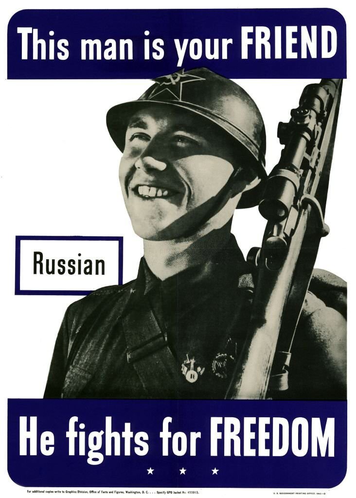 #90 US Government poster identifying a Russian soldier as a friend who ‘fights for freedom’. 1942.