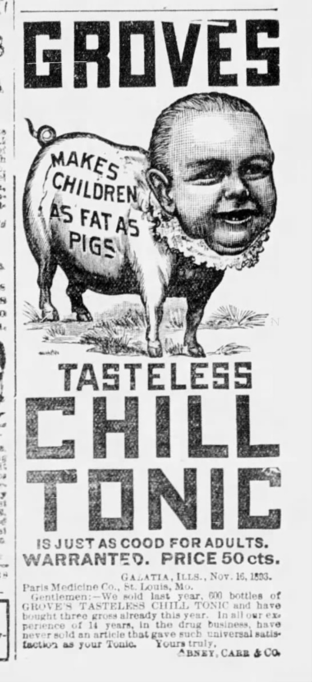 Make Children as Fat as Pig: Disturbing Vintage Ads of Grove’s Tasteless Chill Tonic Vintage Ads
