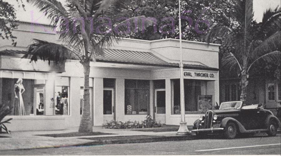 #11 The Earl Thacker Co. on Waikiki’s Kalakaua Avenue across from the Moana Hotel, 1940s.