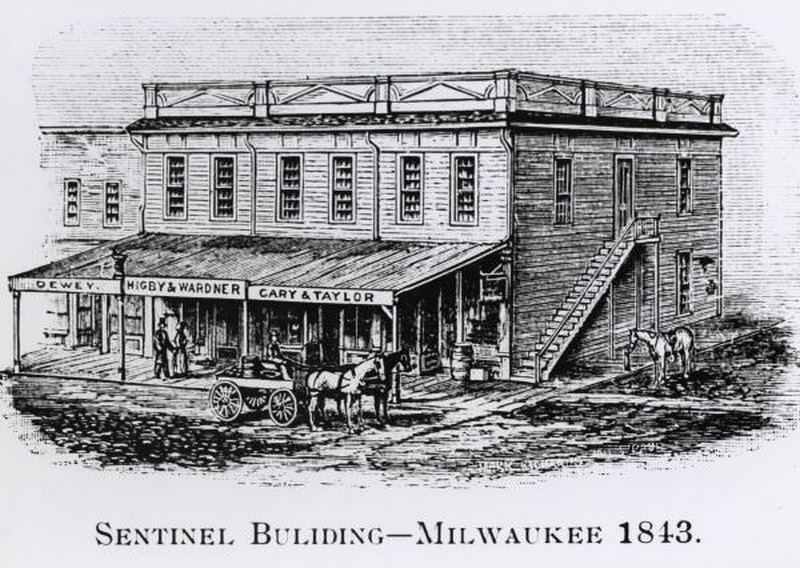#29 Sentinel Building at the corner of Wisconsin and Water Streets, 1850
