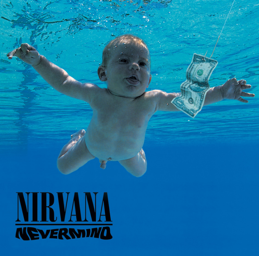 #1 The front cover for the album Nevermind by Nirvana.
