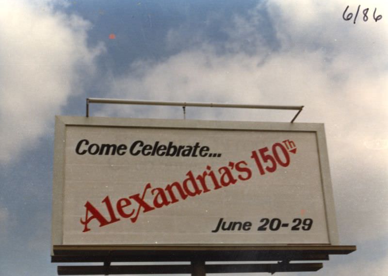 Come Celebrate Alexandria’s 150th Billboard, Alexandria, Indiana, June 20-29, 1986