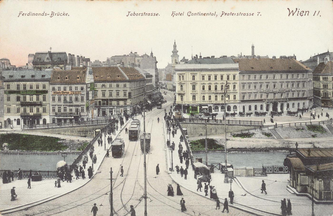 #83 Ferdinandsbrücke (Bridge) over the Danube canal with Taborstrasse and Hotel Continental in the background, 1905.