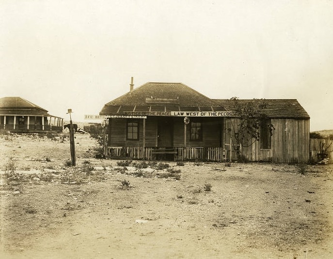#73 Court of Justice of Roy Bean at Langtry, Texas, “The Jersey Lilly,” 1911