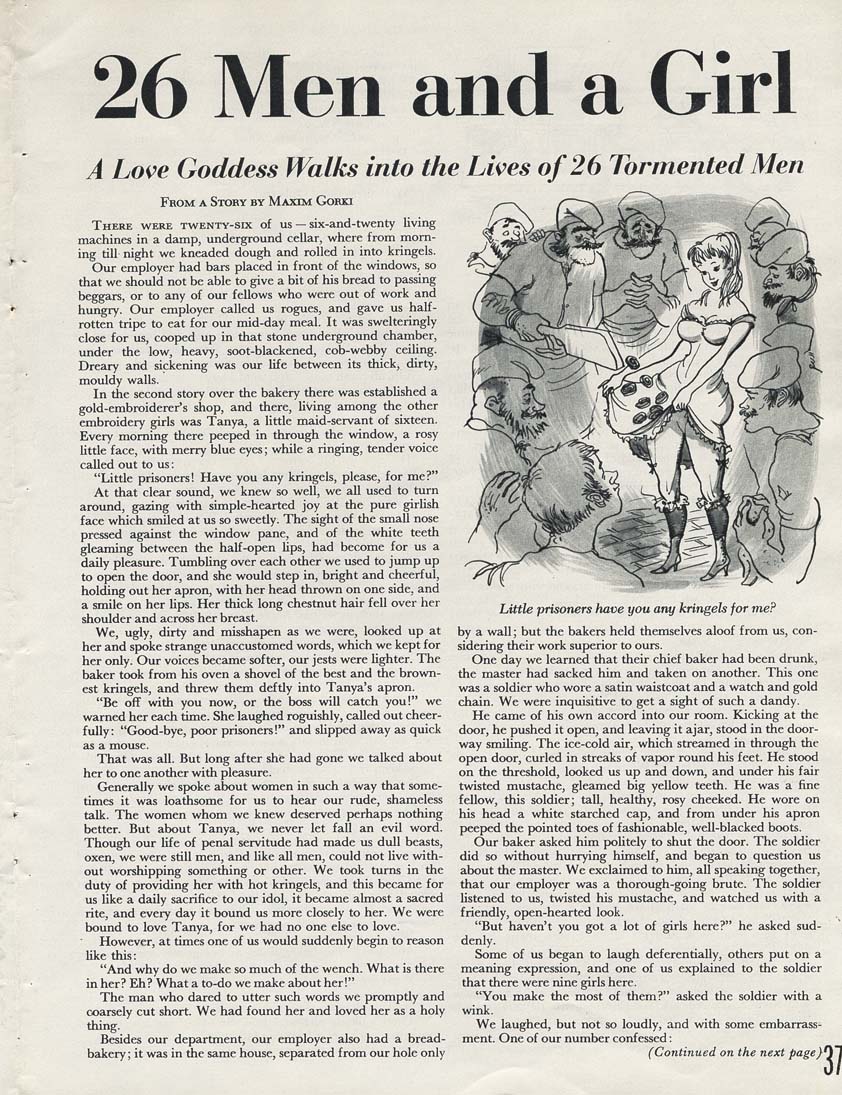 A 1899 short story by Russian writer Maxim Gorky called “26 Men and a Girl”