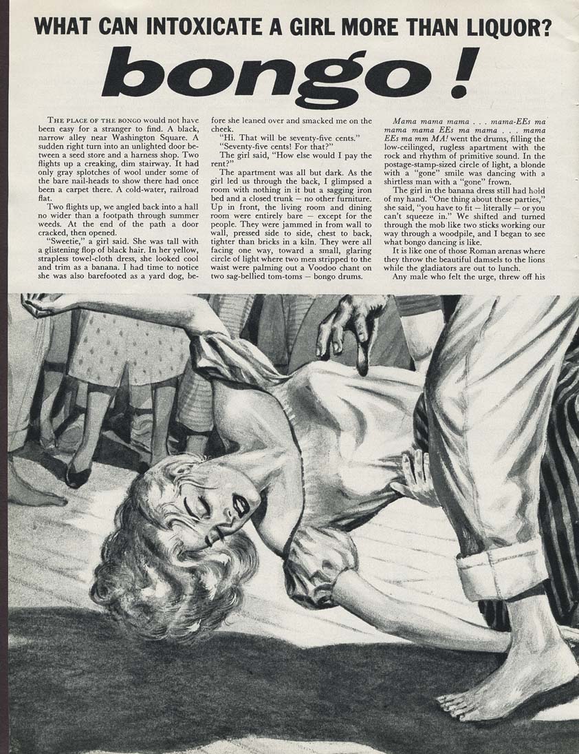 A story called “Bongo” which is simply about a chick who goes buck wild to some bongo music. Nothing really to do with girl watching – but it’s sleazy enough to blend into the surroundings.