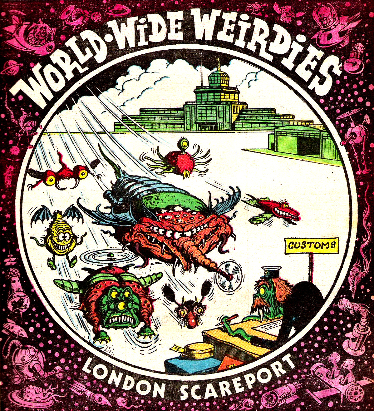 #15 Ken Reid’s World-Wide Weirdies: A Grotesque and Glorious Journey Through the Bizarre Imaginations Around the World