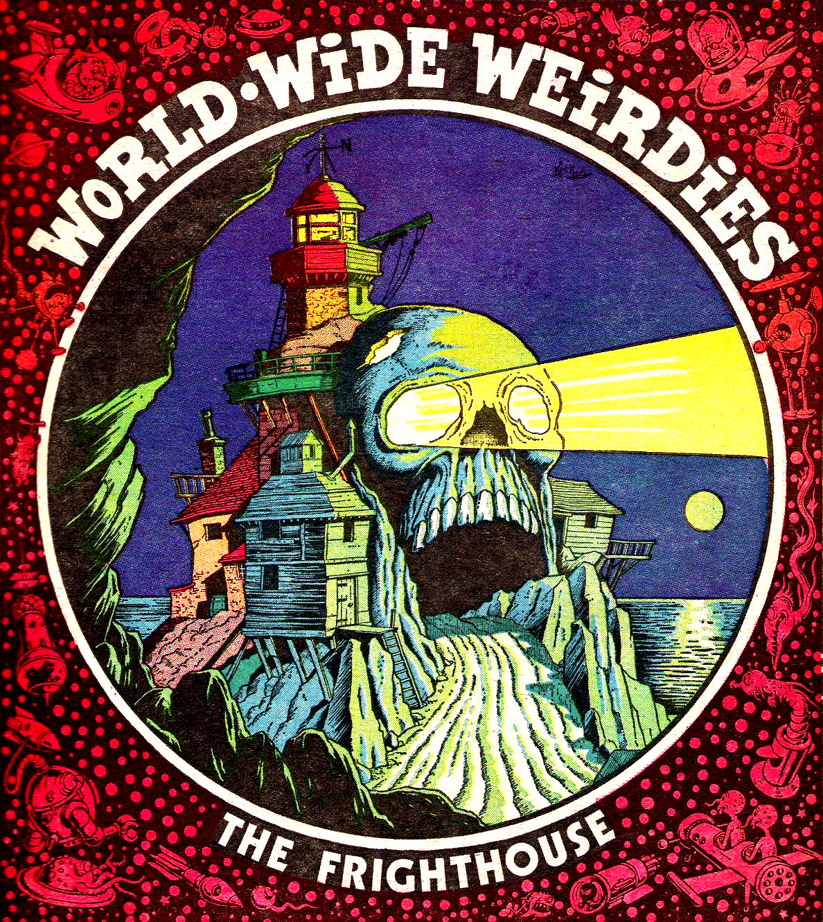 Ken Reid’s World-Wide Weirdies: A Grotesque and Glorious Journey Through the Bizarre Imaginations Around the World