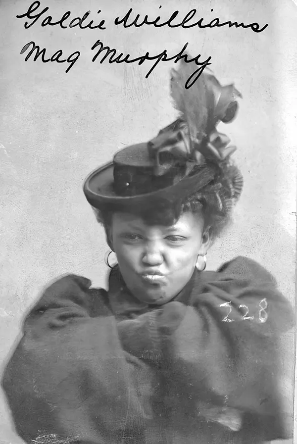 #7 Goldie Williams, alias Mag Murphy, was arrested in Nebraska for vagrancy on Jan. 29, 1898. In her photograph, Williams appears defiant upon her arrest.