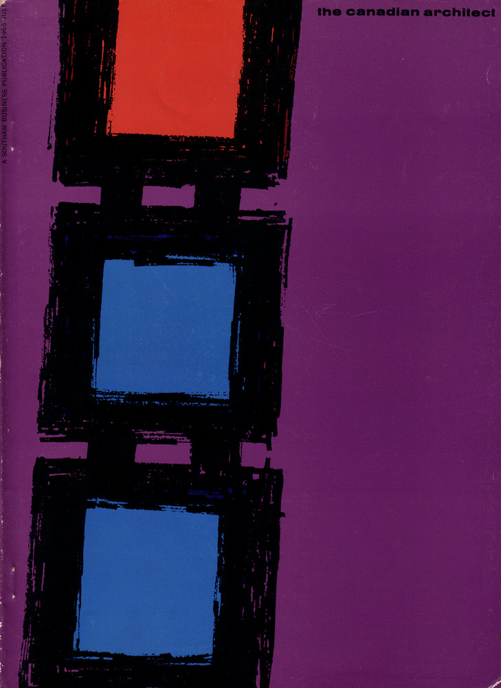 #12 The Canadian architect – July 1965