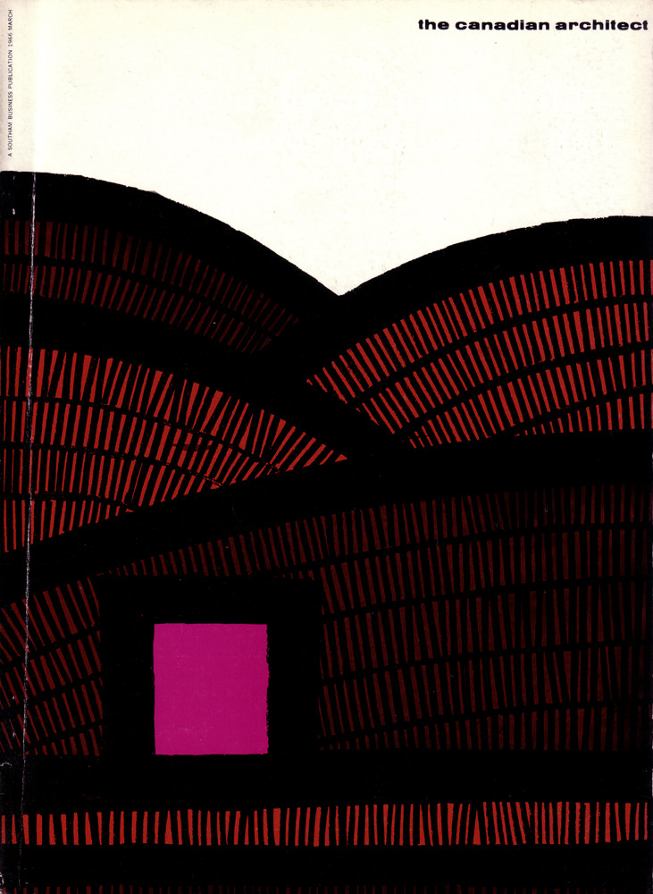 #18 The Canadian architect – March 1966