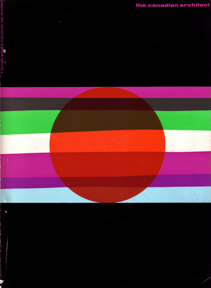 #26 The Canadian architect – December 1966