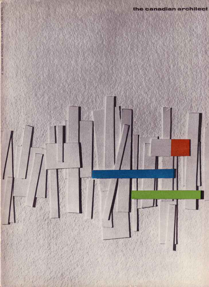 #9 The Canadian architect – April 1965
